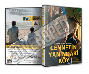 Cennetin Yanındaki Köy - The Village Next to Paradise - 2024 Türkçe Dvd Cover Tasarımı